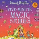 FiveMinute Magic Stories, Enid Blyton