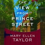 The View from Prince Street, Mary Ellen Taylor