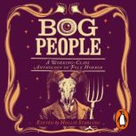 Bog People, Hollie Starling