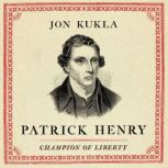 Patrick Henry, Jon Kukla