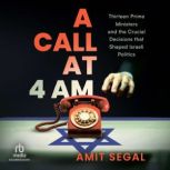 A Call at 4 AM, Amit Segal