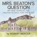 ?Mrs. Beatons Question, Robert Mercer