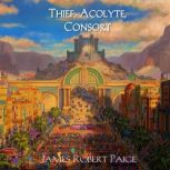 Thief, Acolyte, Consort, James Robert Paige