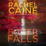 Bitter Falls, Rachel Caine