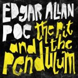 The Pit and the Pendulum, Edgar Allan Poe