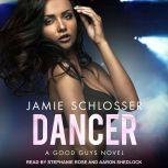 Dancer, Jamie Schlosser