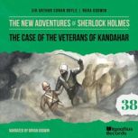 The Case of the Veterans of Kandahar ..., Sir Arthur Conan Doyle