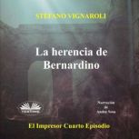 La Herencia De Bernardino, Stefano Vignaroli