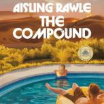 The Compound A GMA Book Club Pick, Aisling Rawle