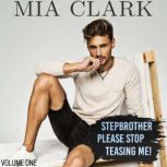 Stepbrother, Please Stop Teasing Me! ..., Mia Clark