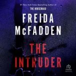 The Intruder, Freida McFadden