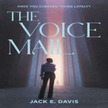 The Voicemail, Jack E Davis