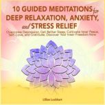 10 Guided Mediation for Deep Relaxati..., Lillian Lockhart