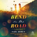 Bend in the Road, Sara Biren