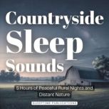 Countryside Sleep Sounds, Sleeptime Publications