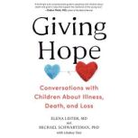Giving Hope, Elena Lister, M.D.