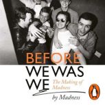 Before We Was We, Mike Barson
