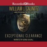 Exceptional Clearance, William Caunitz
