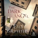 The Dark Angel, Elly Griffiths