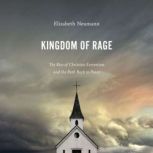 Kingdom of Rage, Elizabeth Neumann