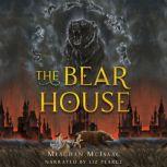 The Bear House, Meaghan Mcisaac