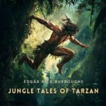 Jungle Tales of Tarzan, Edgar Rice Burroughs