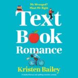 Textbook Romance, Kristen Bailey