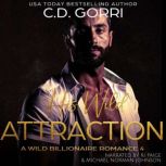 His Wild Attraction, C.D. Gorri