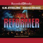 The Reformer, David Drake