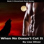 When No Doesn't Cut It, Lisa Oliver