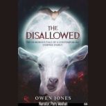 The Disallowed, Owen Jones