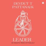 Leader, Devdutt Pattanaik