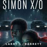 Simon XO, Larry Barrett