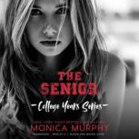 The Senior, Monica Murphy