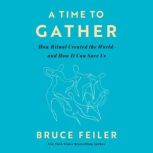 A Time to Gather, Bruce Feiler