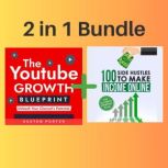 2 in 1 Bundle The Youtube Growth Blu..., Austen Porter