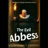 The Evil Abbess, Kenneth Westlin