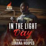In the Light of Day, Lorana Hoopes