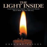The Light Inside, Gregory Passos