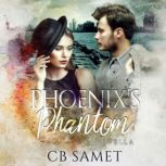 Phoenixs Phantom, CB Samet