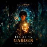 Olafs Garden, J. L. Crouch