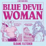 Blue Devil Woman, Sloane Fletcher