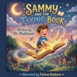Sammy and the Flying Book, Dr.Muddassir