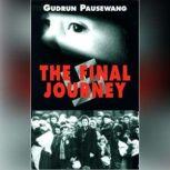The Final Journey, Gudrun Pausewang