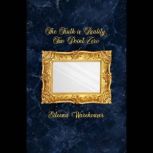 The Truth is Reality, Two Point Zero, Eileena Warehouser