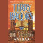 The Voyage of the Jerle Shannara: Antrax, Terry Brooks