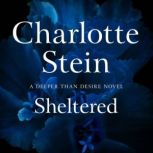 Sheltered, Charlotte Stein