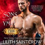 Sons of Ymre Erik, Lilith Saintcrow