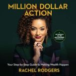 Million Dollar Action, Rachel Rodgers