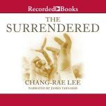 The Surrendered, Chang-Rae Lee